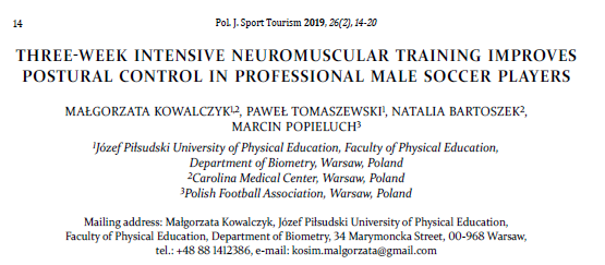 THREE WEEK INTENSIVE NEUROMUSCULAR TRAINING IMPROVES POSTURAL CONTROL IN PROFESSIONAL MALE SOCCER PLAYERS Pol. J. Sport Tourism 2019 262 14 20 14  Carolina Medical Center Small 555x243 1